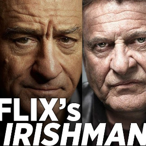 THE IRISHMAN… Scorcese, De Niro, Al Pacino, Netflix = Jimmy Hoffa & la Mafia, une histoire américaine !