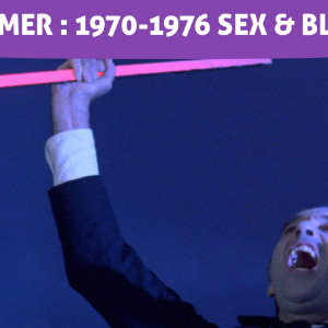 COFFRET Les films de la Hammer Tome 2 : SEX & BLOOD