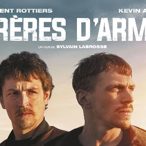 FRERES D’ARME, un film de Sylvain LABROSSE