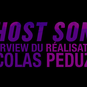Interview de Nicolas Peduzzi, le réalisateur du film documentaire GHOST SONG