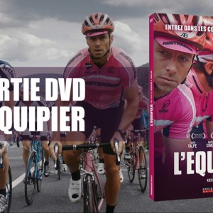 Sortie DVD : L’équipier ; le film à voir ‘absolument’ sur le cyclisme