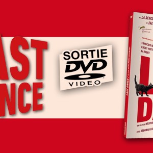 ‘Last Dance !’, le film de Delphine Lehericey arrive en DVD !