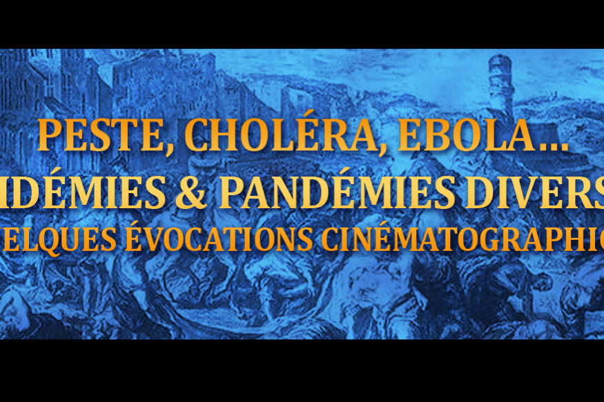 Virus, épidémies, pandémies & Cinéma