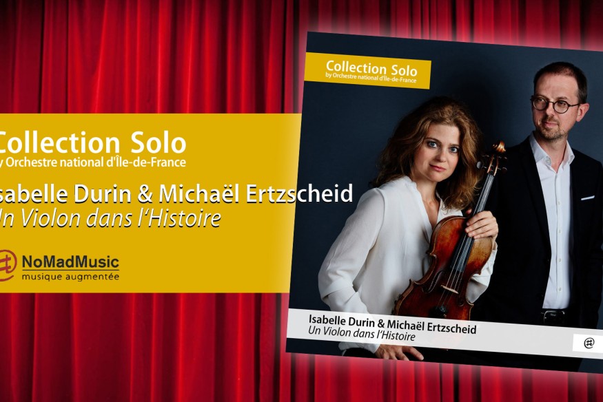 Un violon dans l'histoire, le nouvel album d'Isabelle Durin et Michaël Ertzscheid