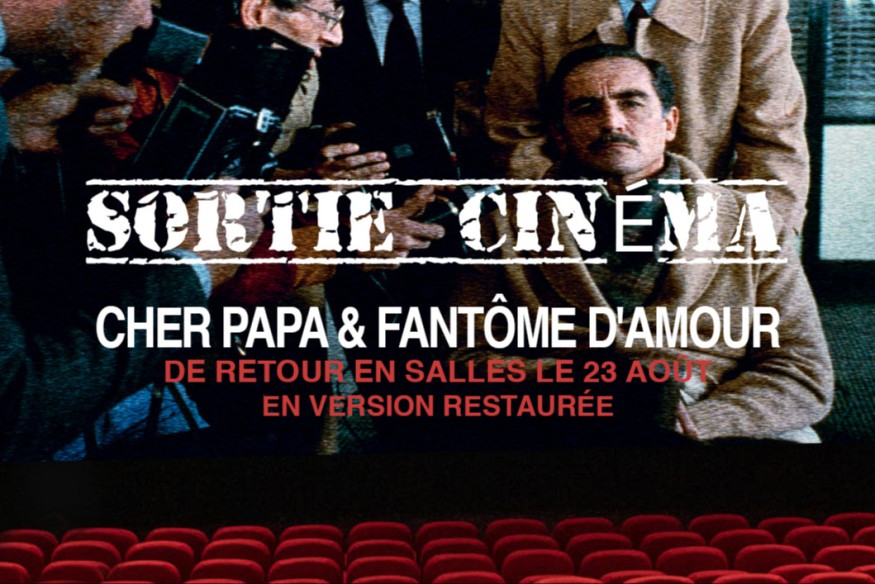 CHER PAPA & FANTÔME D'AMOUR, de Dino Risi, sont de retour en salles Le 23 août dans une version restaurée