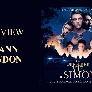 interview du compositeur ERWANN CHANDON