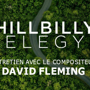 « SUR UNE ODE AMERICAINE, NOUS NE VOULIONS PAS CARICATURER LE PATRIMOINE MUSICAL DES APPALACHES » ENTRETIEN AVEC DAVID FLEMING