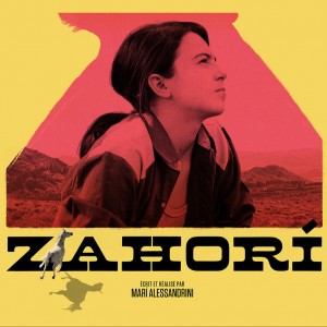 Sortie du film ZAHORI : entretien avec sa réalisatrice, Marí Alessandrini