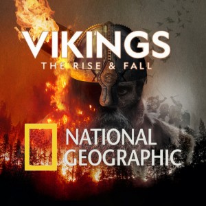 L’histoire des Vikings s’offre à nous avec la série documentaire sur National Geographic ; Vikings : gloire et déclin