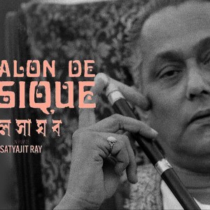 Le Salon de musique de Satyajit Ray en version restaurée ressort le 25 janvier