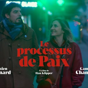 L’excellent « LE PROCESSUS DE PAIX » de ILAN KLIPPER sort le 14 juin au cinéma