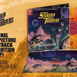 'VARÈSE SARABANDE VINYL CLUB EXCLUSIVE' annonce la sortie du score de Basil Poledouris pour STARSHIP TROOPERS