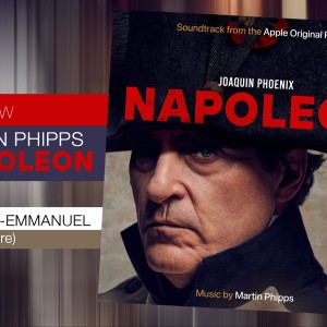 NAPOLEON : L’INTERVIEW DE MARTIN PHIPPS PAR DAVID-EMMANUEL