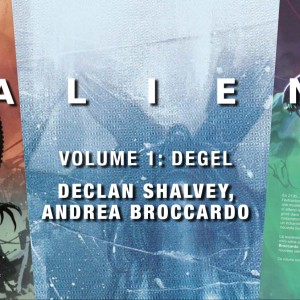 « Alien volume 1 : Degel », de Declan Shalvey et Andrea Broccardo ; un graphic novel à découvrir, déjà disponible