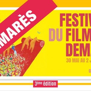 Le palmarès de La troisième édition du Festival du Film de Demain !