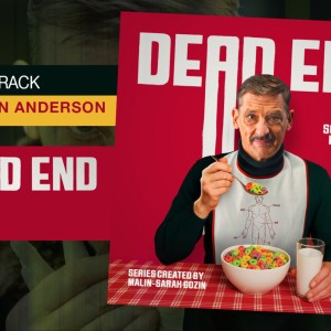 Le compositeur Lachlan Anderson nous offre avec ‘DEAD END’ un score intrigant et sombre