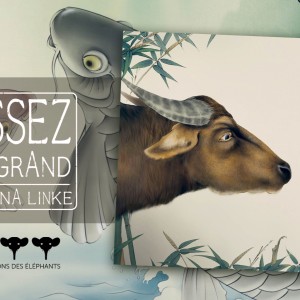 ‘ASSEZ GRAND’ de l’auteure Regina Linke : une belle incursion dans un monde imaginaire, et un regard tendre sur les craintes et les peurs enfantines