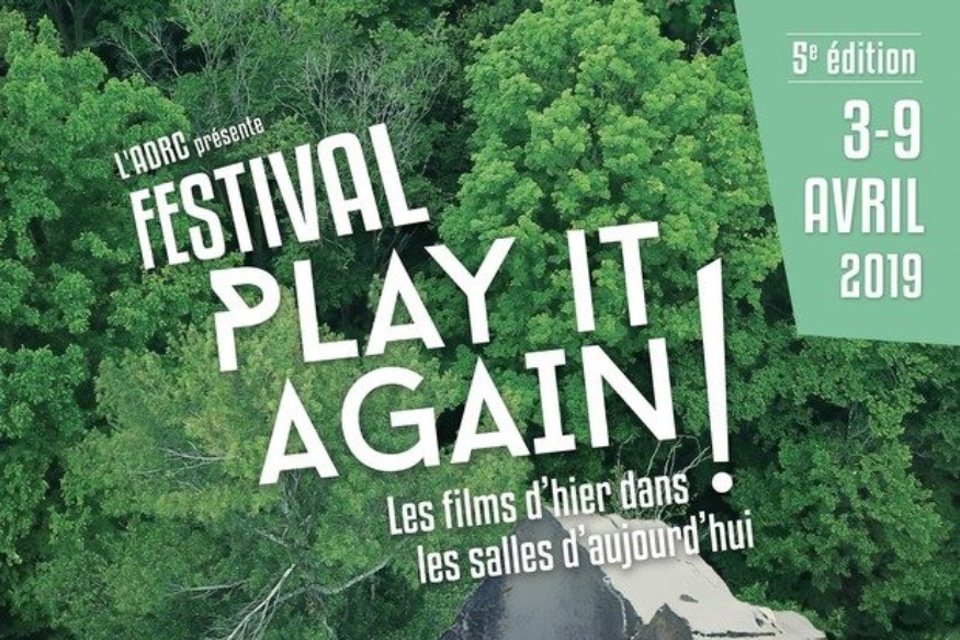 PLAY IT AGAIN : 5 ème édition du Festival dédié aux films du patrimoine, du 3 au 6 avril.