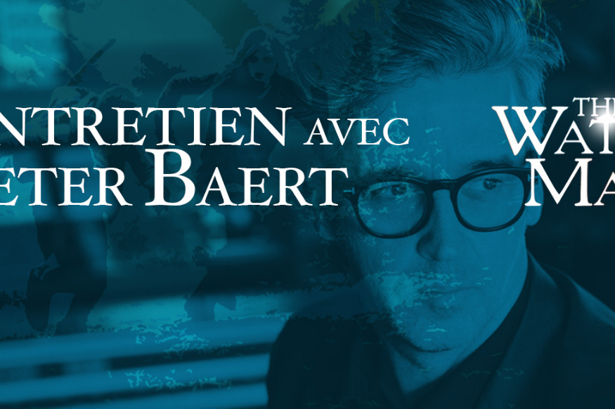INTERVIEW : PETER BAERT SE LIVRE SUR SA COMPOSITION DU FILM WATER MAN