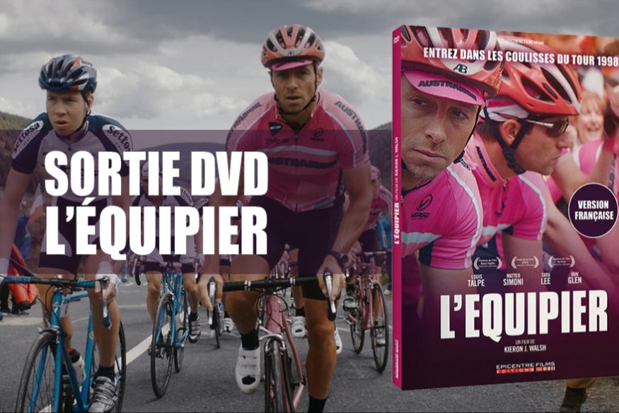 Sortie DVD : L’équipier ; le film à voir ‘absolument’ sur le cyclisme
