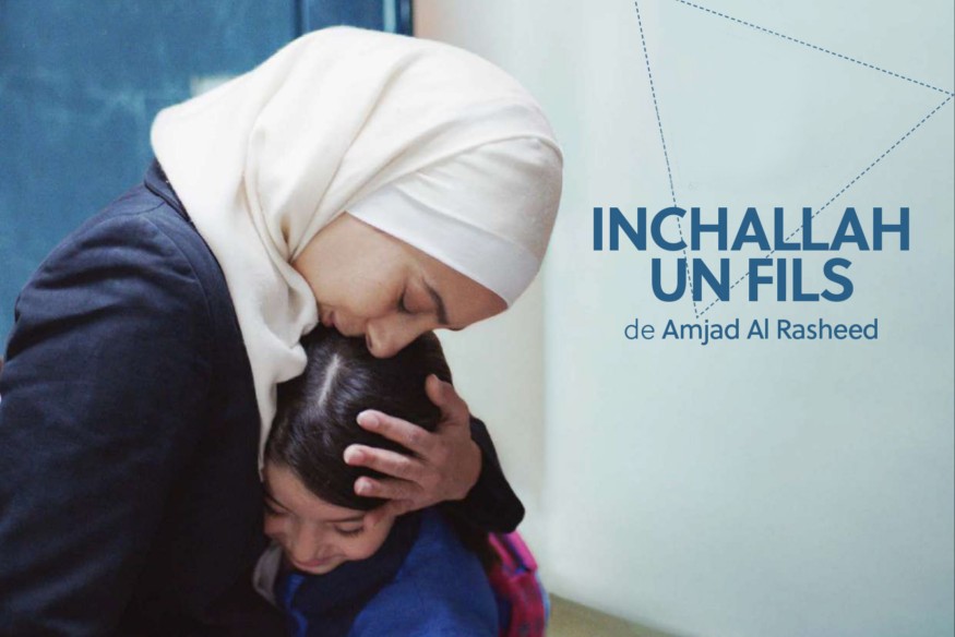 'INCHALLAH UN FILS', le film de AMJAD AL RASHEED ; une étonnante réflexion sur la condition féminine, dans la Jordanie d’aujourd’hui