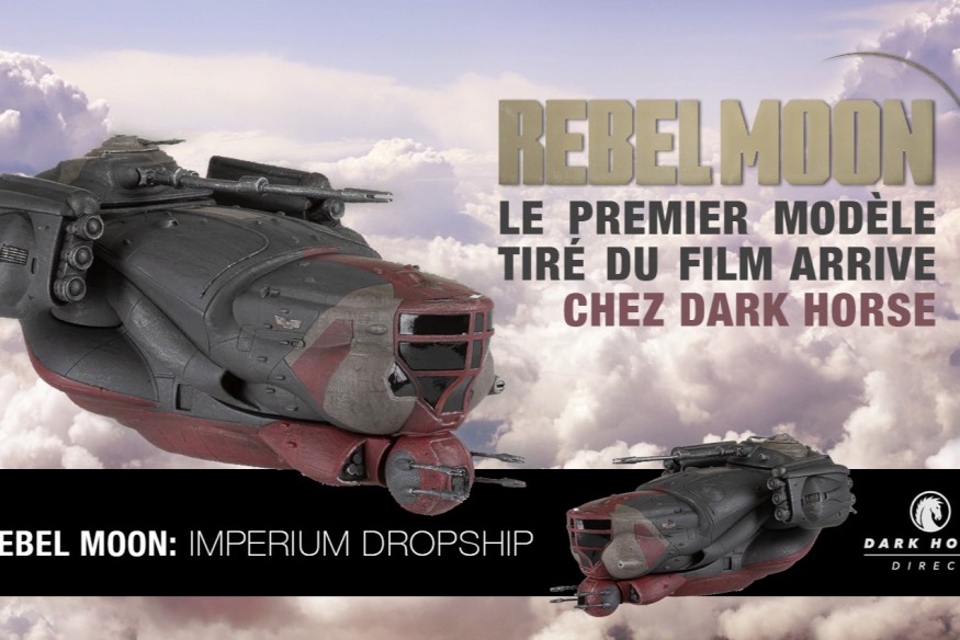 La réplique du DROPSHIP Impérial du film Rebel Moon, vu sur Netflix, sort chez Dark Horse