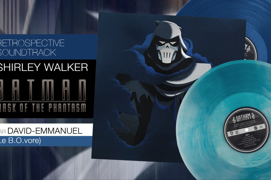 ‘RETROSPECTIVE BATMAN CONTRE LE FANTÔME MASQUÉ’ – LA MUSIQUE DE SHIRLEY WALKER [le double vinyle ‘MONDO’]