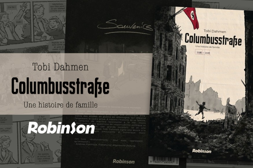 ‘Columbusstraẞe’, le roman graphique sur la vie d’une famille allemande entre 35 et 45, à découvrir aux éditions Robinson !
