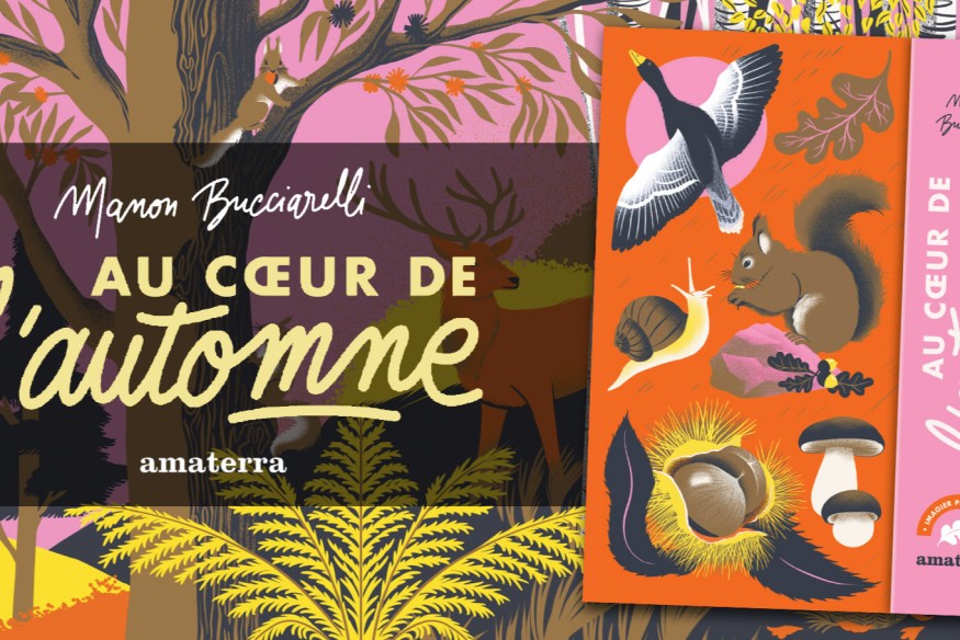 ‘Au cœur de l’automne’ de Manon Bucciarelli est paru en septembre chez Amaterra