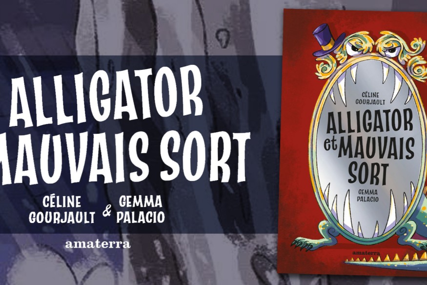 ‘Alligator et mauvais sort’ chez Amaterra ; un livre en dix récits taillés sur mesure pour les jeunes lecteurs… Halloween n’a qu’à bien se tenir !