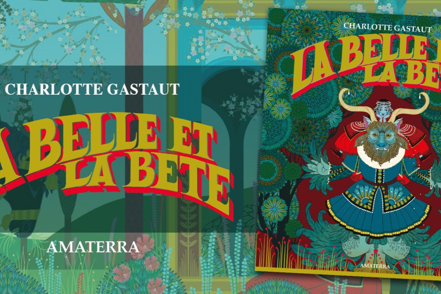 Charlotte Gastaut offre aux jeunes (et moins jeunes) lecteurs, un superbe ouvrage en papier découpé… sa version de ‘La Belle et la Bête’