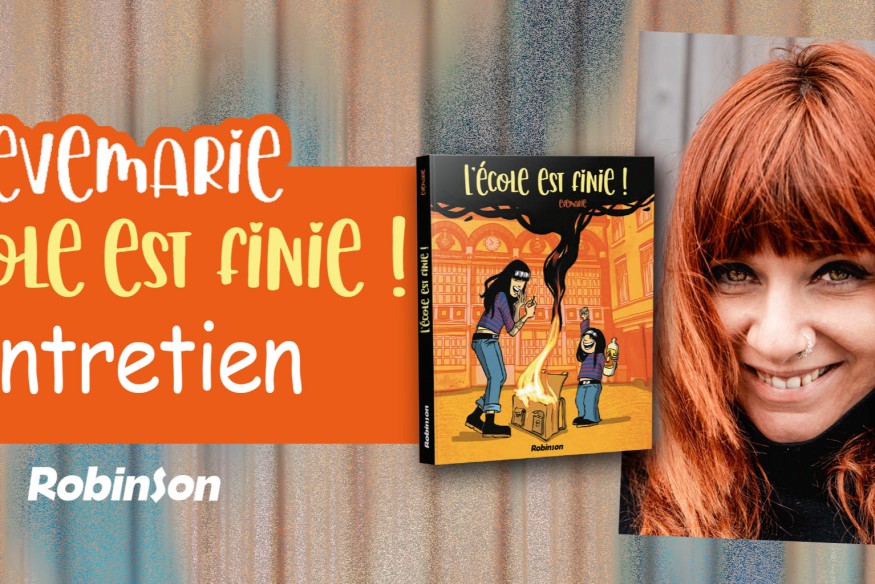 À l’occasion de la sortie de la BD « L’École est finie », nous avons pu échanger avec son autrice, EVEMARIE !