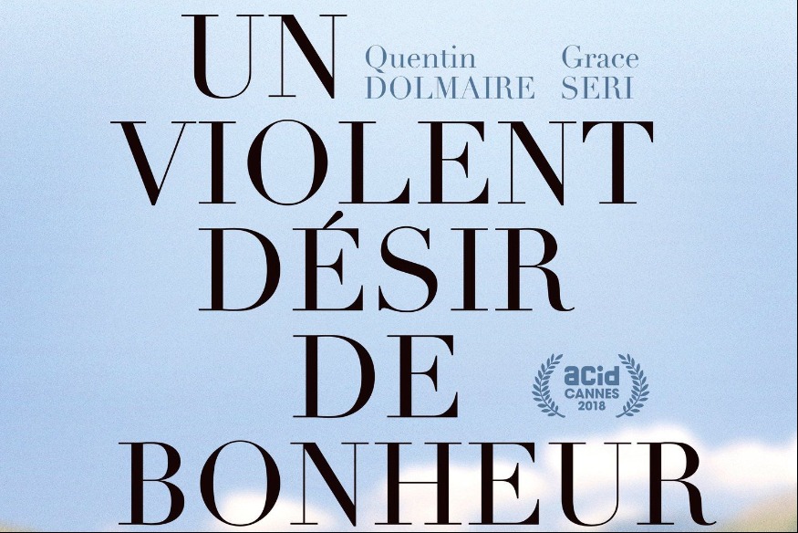 Critique du film Un Violent Désir De Bonheur