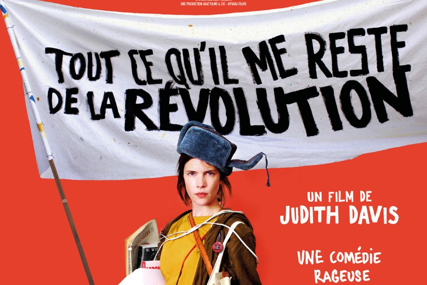 Critique du Film TOUT CE QU'IL ME RESTE DE LA RÉVOLUTION