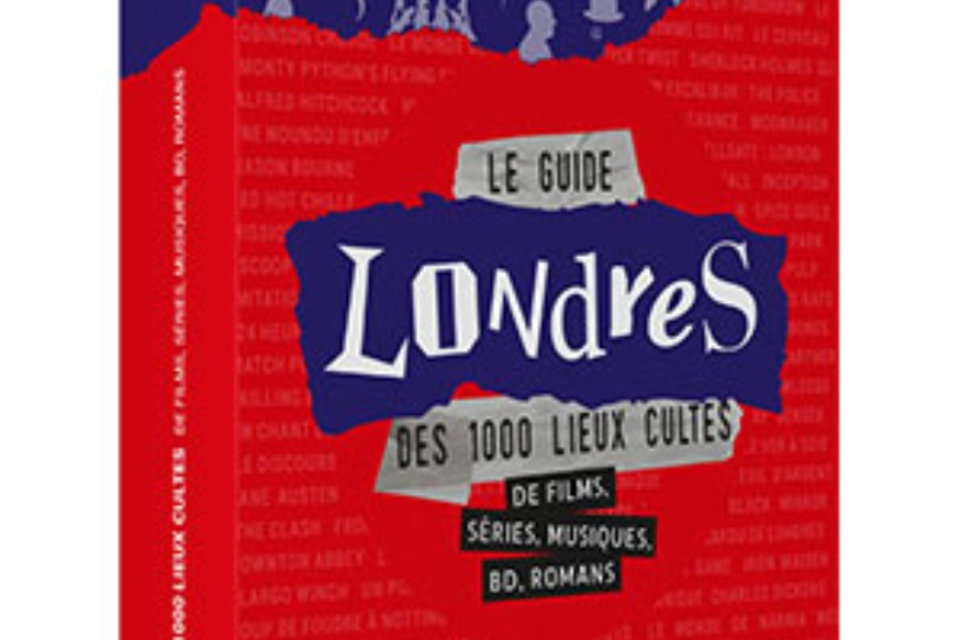 Le guide Fantrippers et Cinémaradio découvrent le Londres de James Bond